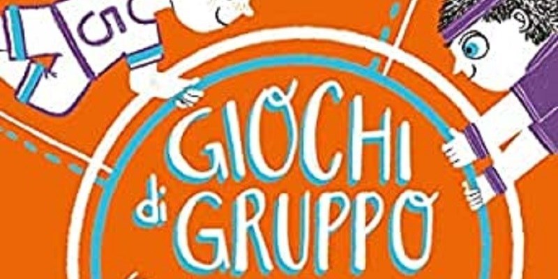 “Giochi di Gruppo (anche) a 1 metro di distanza”
